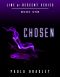 [Line of Descent 01] • Chosen